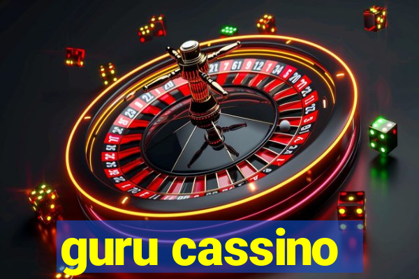 guru cassino